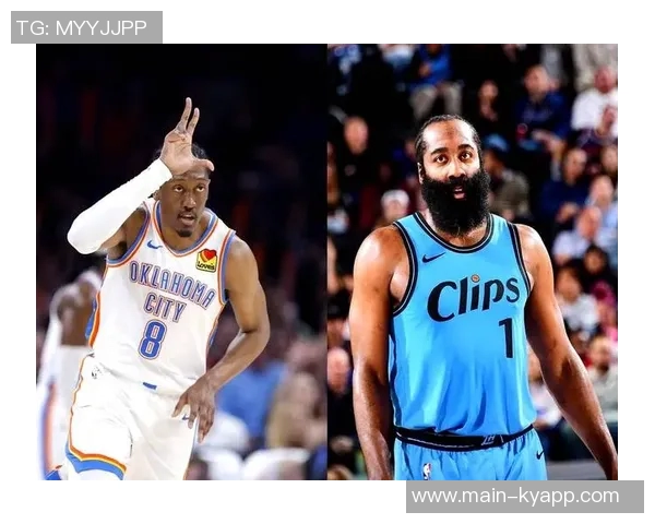 雷霆四大锁定哈登实力超群深度均衡性引领联盟新格局