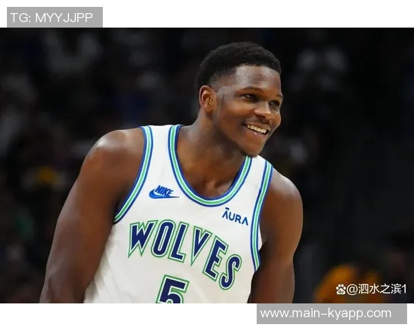 阿德尔曼称爱德华兹具科比特质有望成为顶级球员